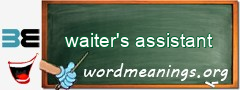 WordMeaning blackboard for waiter's assistant